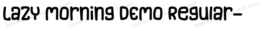 Lazy Morning DEMO Regular字体转换